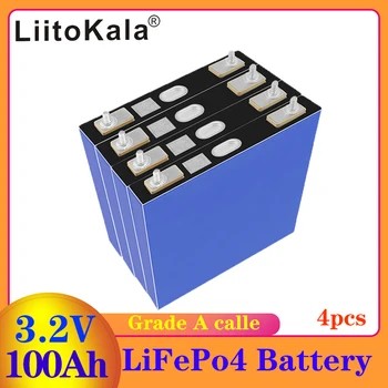 4шт LiitoKala 3,2 V 100Ah Lifepo4 Акумулаторна батерия с Висока мощност, авто мотор DIY12v24v Електрическа лодка RV Инвертор Слънчев вятър енергия